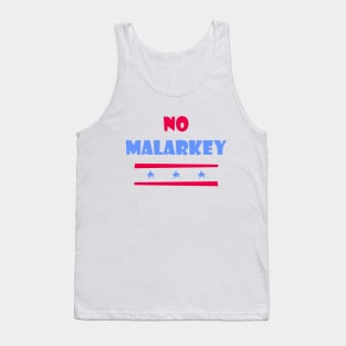 No Malarkey Tank Top